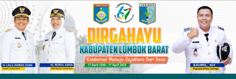 DIRGAHAYU KABUPATEN LOMBOK BARAT KE-67: DESA JERINGO SIAP BERKOLABORASI MENUJU SEJAHTERA 